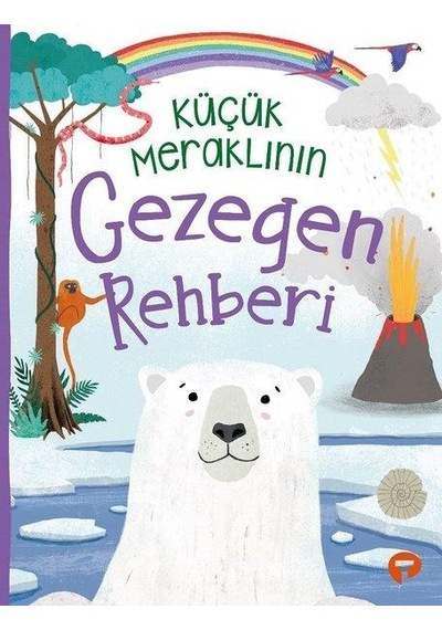 Küçük Meraklının Gezegen Rehberi - Turkuvaz