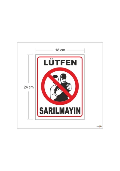 Sosyal Fiziksel Mesafeyi Koruyun Sarılmayın Yazılı Levha Pano
