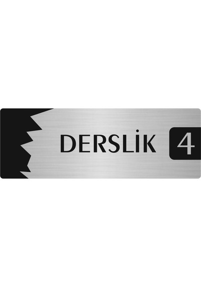 Metal Departman Kapı İsimliği, Yönlendirme Levhası Derslik 4 10x20 Cm Gümüş Renk