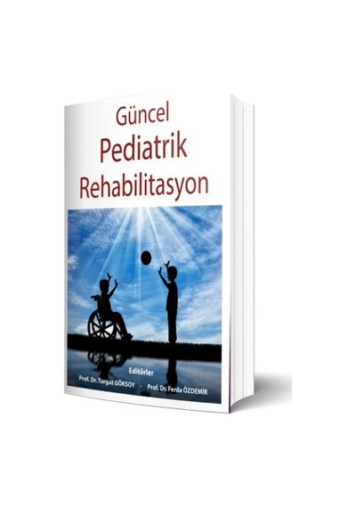 Güncel Pediatrik Rehabilitasyon