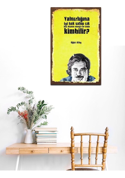 Kuşe Kağıt Duvar Posteri Yalnızlığa Iyi Bak Oğuz Atay Retro Vintage Drtr0020