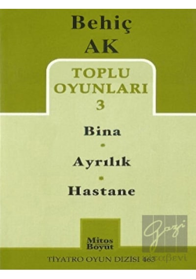 Toplu Oyunları - 3 - Behiç Ak - Mitos Boyut Yayınları