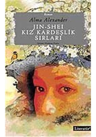 Jin Shei Kız Kardeşlik Sırları / Alma Alexander