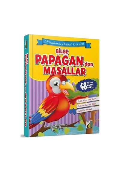 Bilge Papağan'dan Masallar - Masallarla Hayat Dersleri- Damla Yayınevi