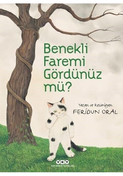 Benekli Faremi Gördünüz Mü? (Karton Kapak) / Feridun Oral