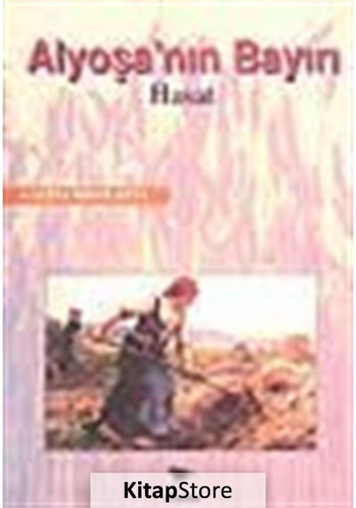 Alyoşa'nın Bayırı Hasat - Galina Nikolayeva - Ceylan Yayıncılık
