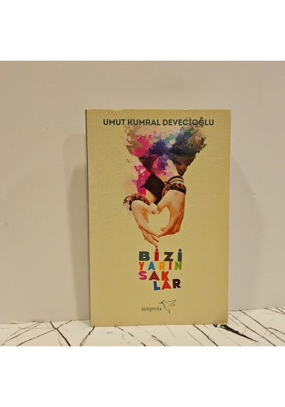 Bizi Yarı Yarın Saklar- 1.baskı