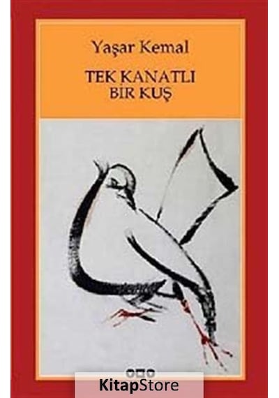 Kitapstore Tek Kanatlı Bir Kuş - Yaşar Kemal