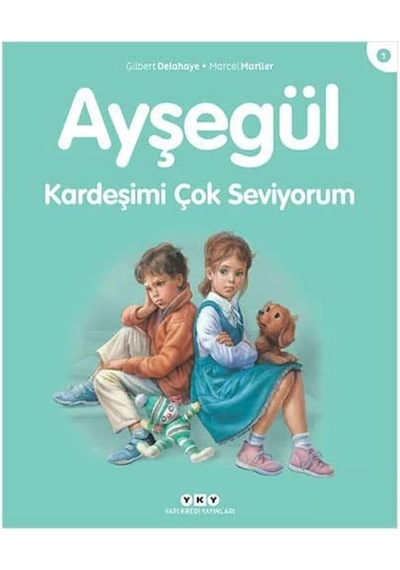 Ayşegül - Kardeşimi Çok Seviyorum