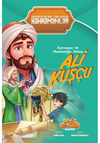Astronomi Ve Matematiğin Dehası Ali Kuşçu - Ezjı-896988