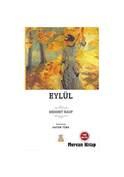 Eylül-Sadeleştirilmiş Tam Metin - Mehmet Rauf - Mercan Kitap