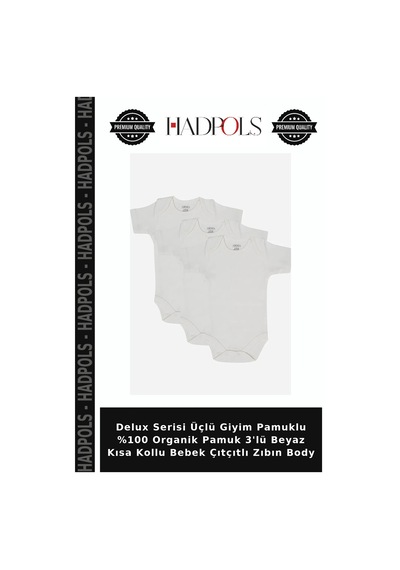 Hadpols Delux Serisi Üçlü Giyim Pamuklu %100 Organik Pamuk 3'lü Beyaz Kısa Kollu Bebek Çıtçıtlı Zıbın Body Beyaz-3