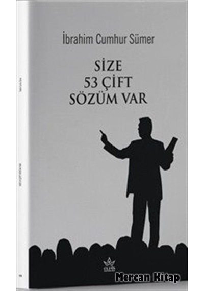 Size 53 Çift Sözüm Var - İbrahim Cumhur Sümer - Elpis Yayınları