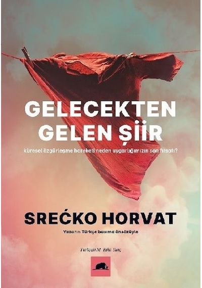 Gelecekten Gelen Şiir - Srecko HorvatKitap