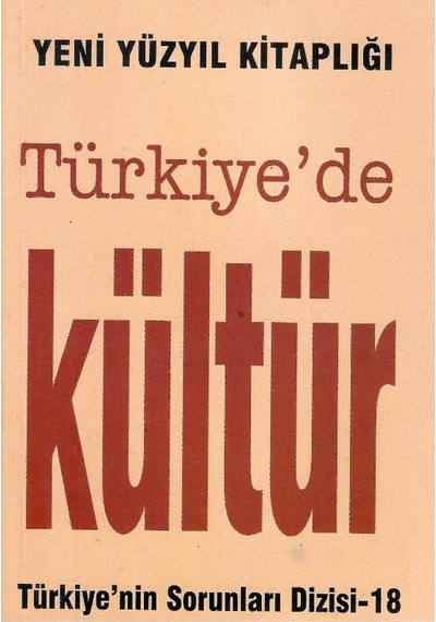 Türkiye'de Kültür Türkiye'nin Sorunları
