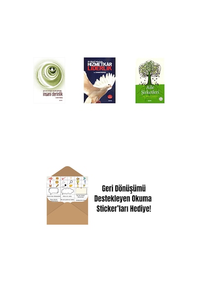 İnsani Derinlik + Hizmetkâr Liderlik + Aile Şirketleri + Okuma Sticker'ları