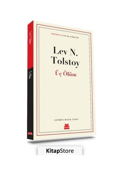 Üç Ölüm - Lev N. Tolstoy N11.18958