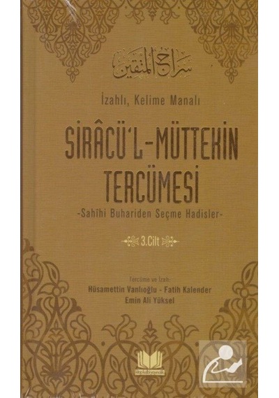 Siracü'l Müttekin Tercümesi 3. Cilt / Kolektif 9786052056608