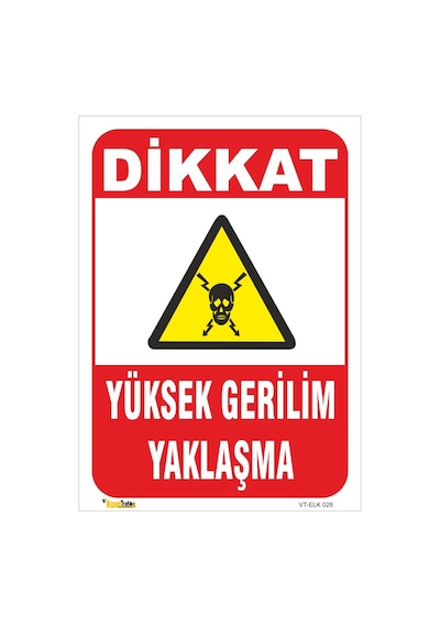 Dikkat Yüksek Gerilim Yaklaşma - Isg Levhası
