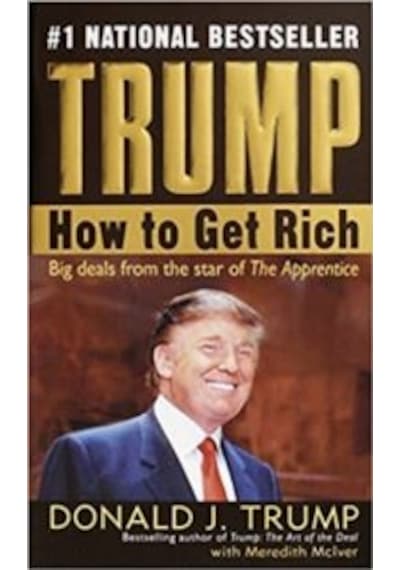 Trump: How to Get Rich 9780345481030