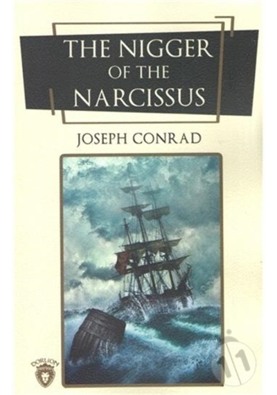 The Nigger Of The Narcissus (Ingilizce Roman)/Joseph Conrad