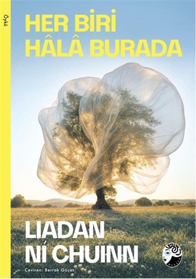 Her Biri Hala Burada / Liadan Ni Chuinn