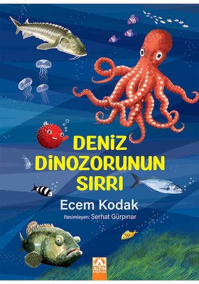 Deniz Dinozorunun Sırrı / Ecem Kodak