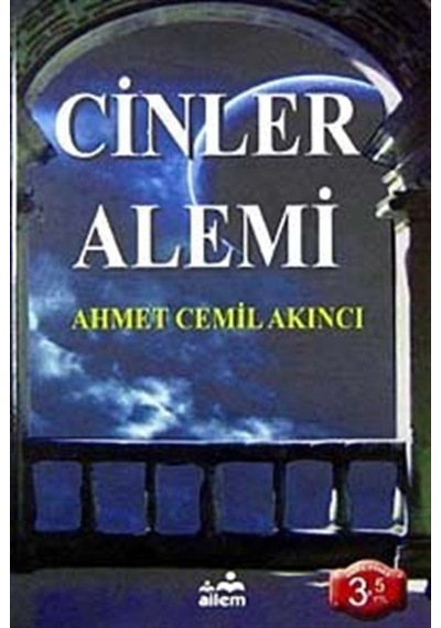 Cinler Alemi / Ahmet Cemil Akıncı