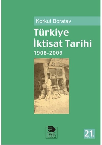 Türkiye İktisat Tarihi - Korkut Boratav - İmge Kitabevi