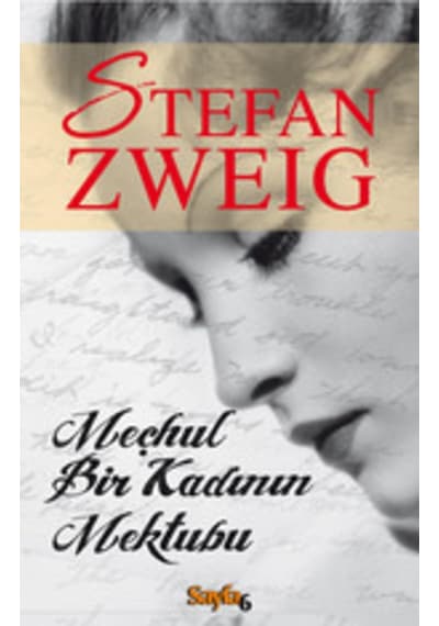 Meçhul Bir Kadının Mektubu - Stefan Zweig - Sayfa 6
