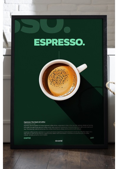 Espresso Kahve Siyah Ahşap Çerçeveli Poster, Dekoratif Duvar Tablosu