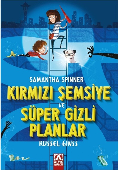 Samantha Spinner - Kırmızı Şemsiye ve Süper Gizli Planlar - Russel Ginss - Altın Kitaplar