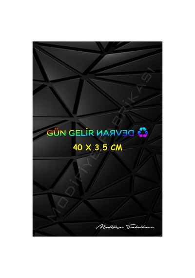 Gün Gelir Devran Döner Sticker Folyo - Hologram - 40 X 3.5 Cm