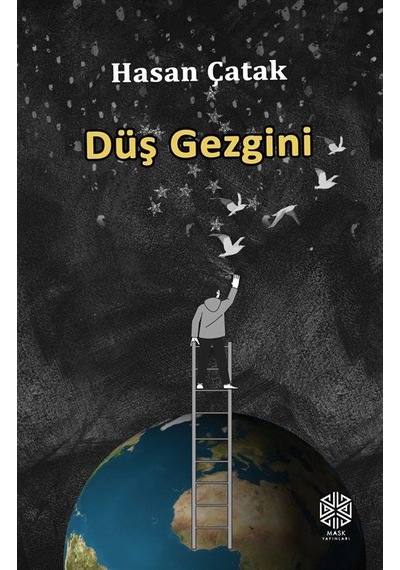 Düş Gezgini / Hasan Çatak