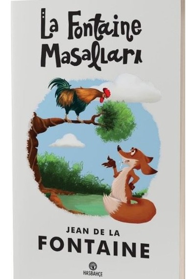 La Fontaine Masalları - Jean de la Fontaine - Hasbahçe