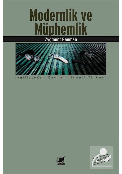 Modernlik ve Müphemlik / Zygmunt Bauman
