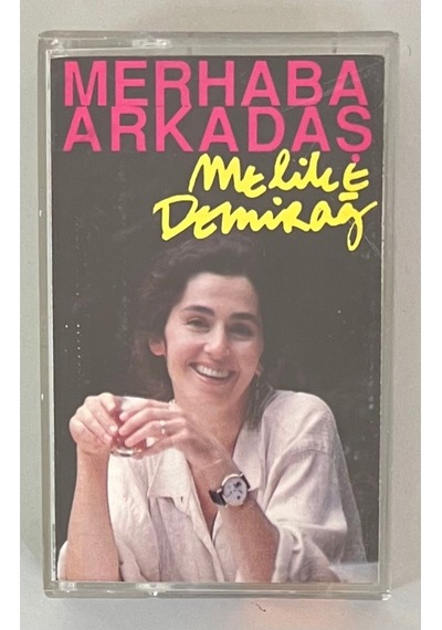 Melike Demirağ Merhaba Arkadaş Kaset Orjinal Dönem Baskı