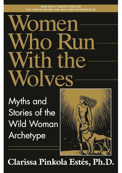 Women Who Run With The Wolves