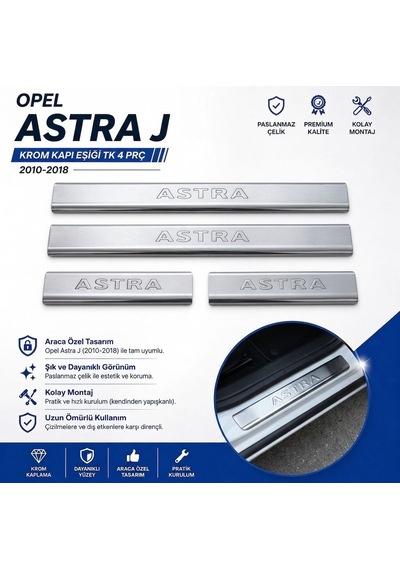 Opel Astra J Sedan Krom Kapı Eşiği Tk 4 Prç 2010-2020 Arası Paslanmaz Çelik Opelastrajsdnkke000000001