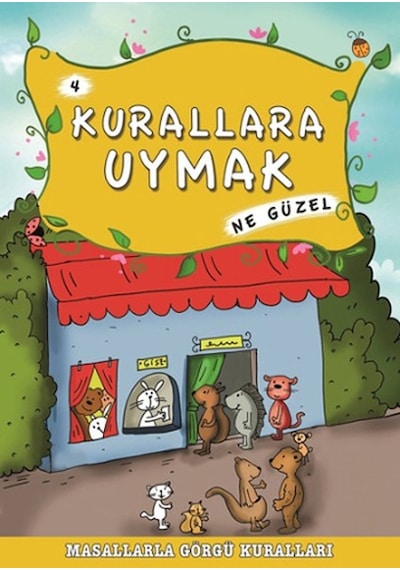 Masallarla Görgü Kuralları - Kurallara Uymak Ne Güzel - Münire Şafak - Timaş Çocuk