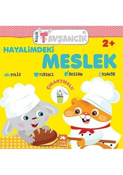 Hayalimdeki Meslek - Küçük Tavşancık 2+ - Rasa Dmuchovskiene - Eksik Parça