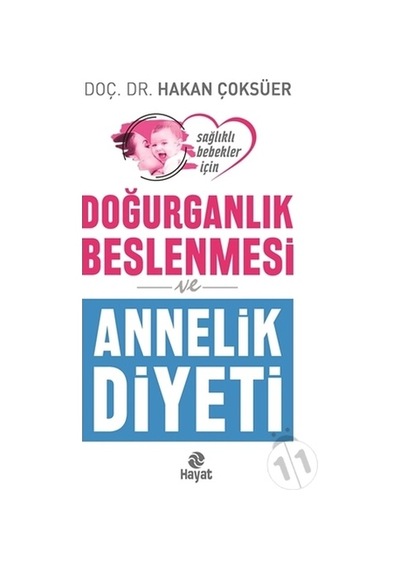 Doğurganlık Beslenmesi Ve Annelik  Diyeti