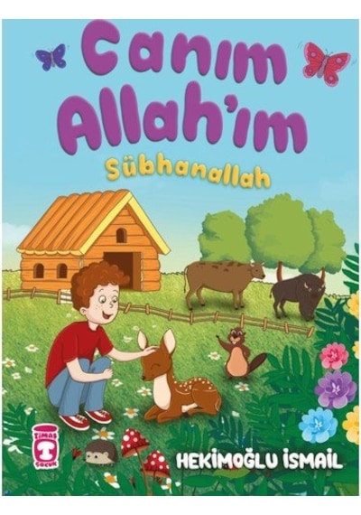 Canım Allah'Im Sübhanallah Ciltli Dini Hikaye Masal Kitabı