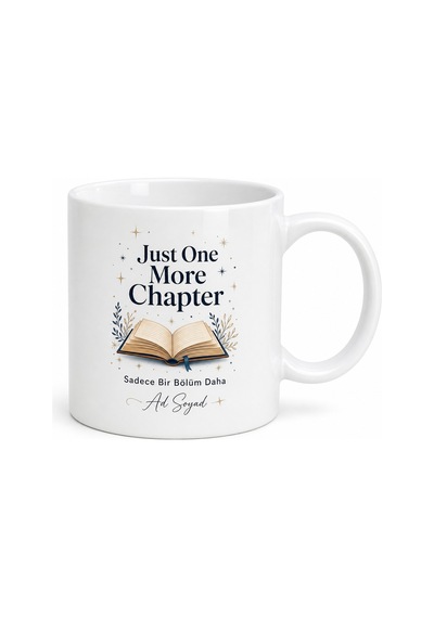 Just One More Chapter Baskılı Kitap Kurdu Kupa Bardak Hediye İngilizce Mug Beyaz / Çok Renkli