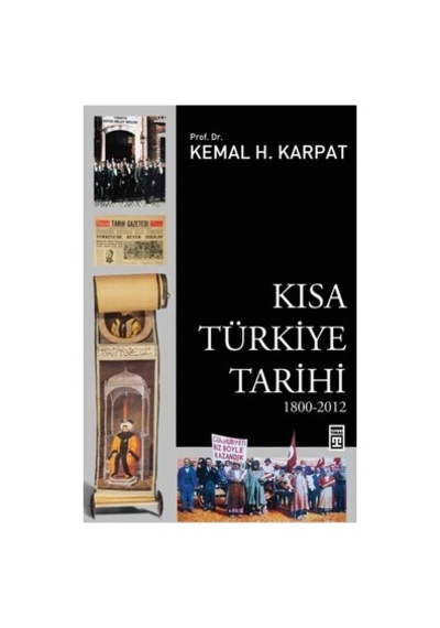 Kısa Türkiye Tarihi Üzerine Önemli Bilgiler Ve Olaylar