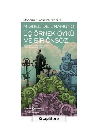 Kitapstore Üç Örnek Öykü Ve Bir Önsöz (Ciltli) - Miguel De Unamuno