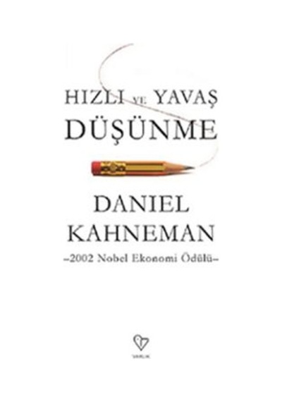 Hızlı ve Yavaş - Düşünme