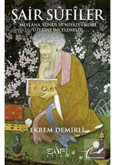 Şair Sufiler / Ekrem Demirli