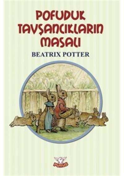 Pofuduk Tavşancıklar'ın Masalı / Beatrix Potter