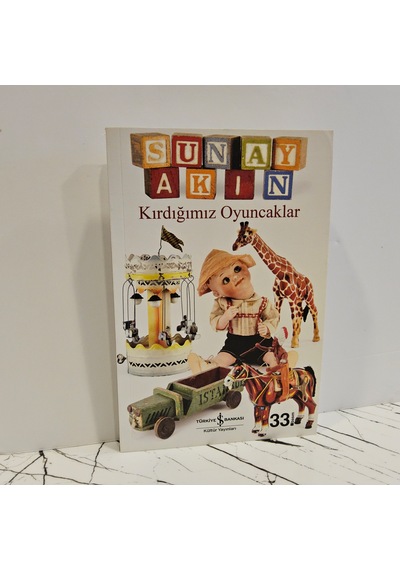 Kırdığımız Oyuncaklar- Sunay Akın